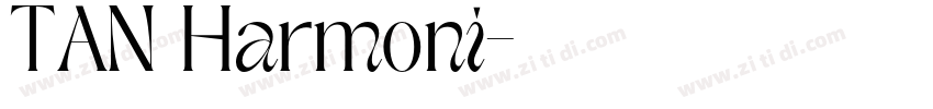 TAN Harmoni字体转换